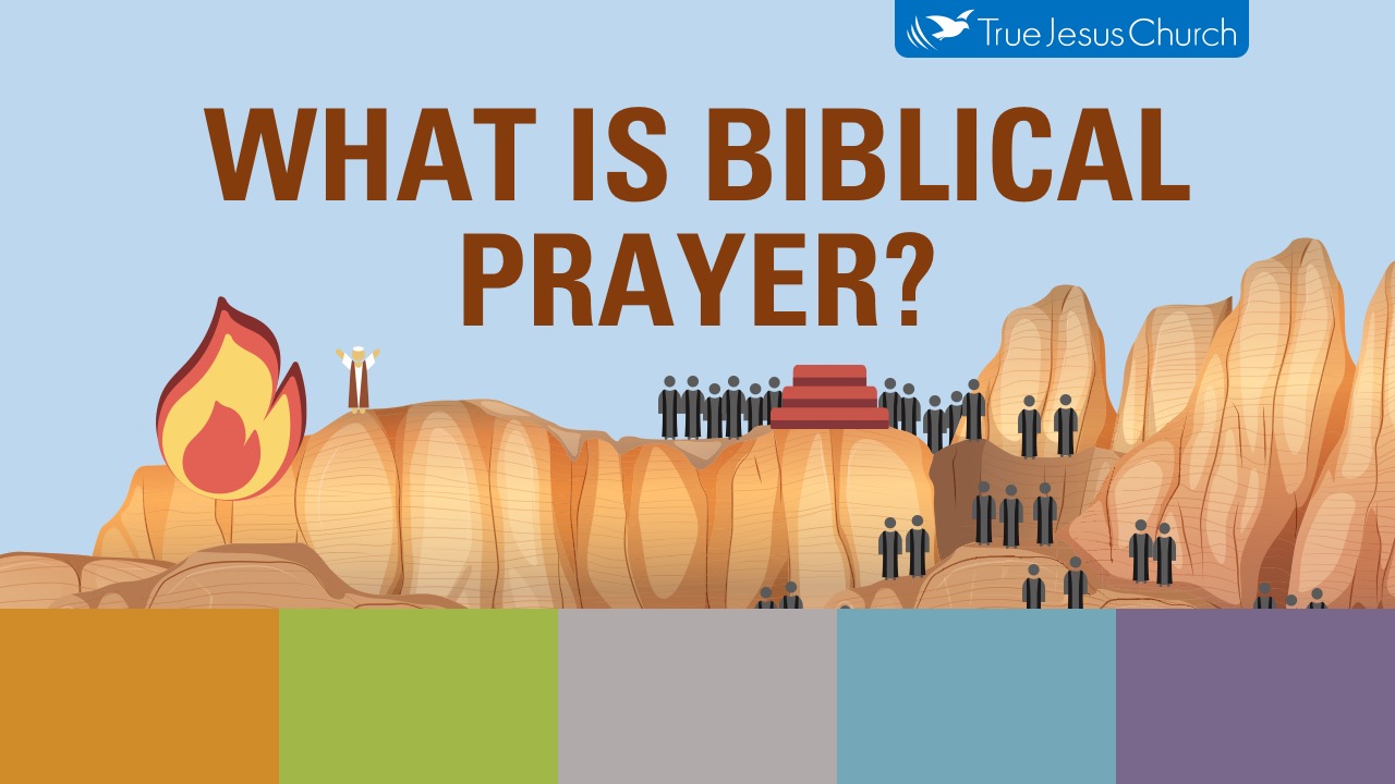 What is prayer according to the Bible? Why do people pray?