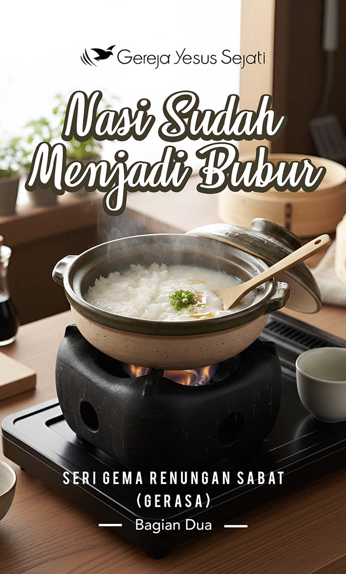 Nasi Sudah Menjadi Bubur